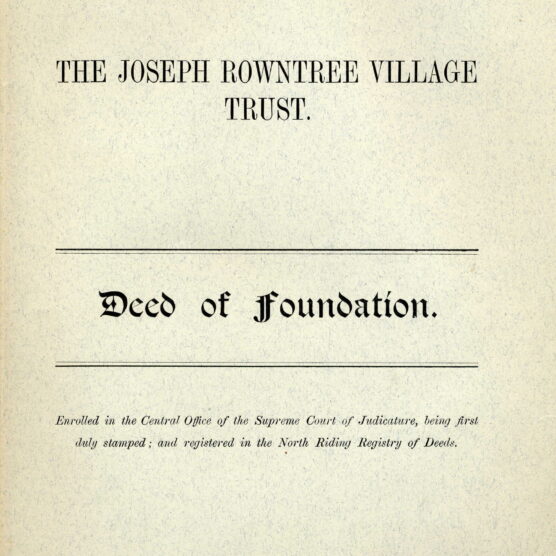 Joseph Rowntree Village Trust deed of foundation